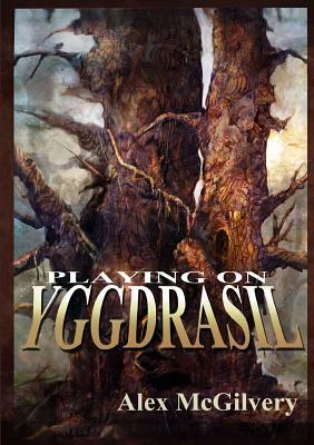Playing on Yggdrasil by Alex McGilvery
