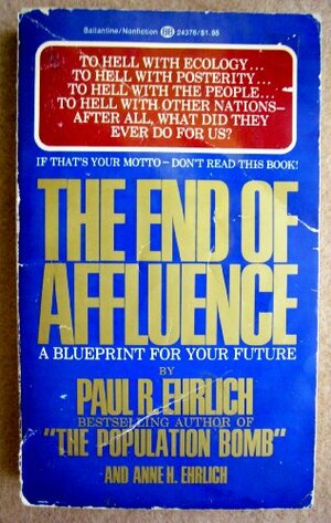 The End of Affluence by Paul R. Ehrlich