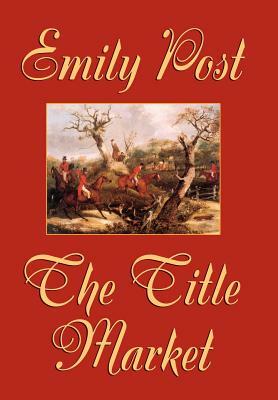 The Title Market by Emily Post