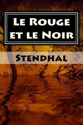 Le Rouge et le Noir: Plein by Stendhal