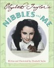 Elizabeth Taylor's Nibbles and Me by Elizabeth Taylor