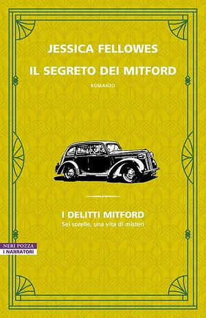 Il segreto dei Mitford by Jessica Fellowes