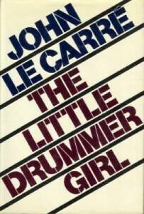 The Little Drummer Girl by John le Carré