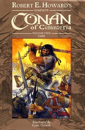 Robert E. Howard's Complete Conan of Cimmeria - Vol. 2 by Robert E. Howard