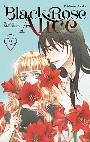 Black Rose Alice, Tome 02 by Setona Mizushiro