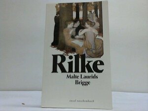 Die Aufzeichnungen des Malte Laurids Brigge. by Rainer Maria Rilke