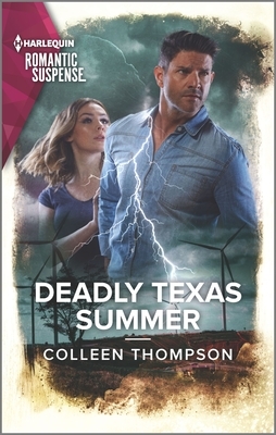 Deadly Texas Summer by Colleen Thompson