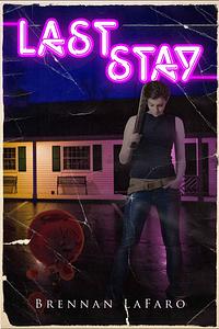 Last Stay by Brennan LaFaro