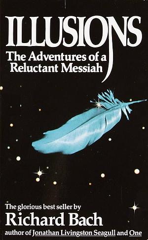 Illusions: The Adventures of a Reluctant Messiah by Richard Bach, Όμηρος Αβραμίδης