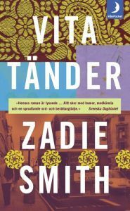 Vita tänder by Erik Andersson, Zadie Smith