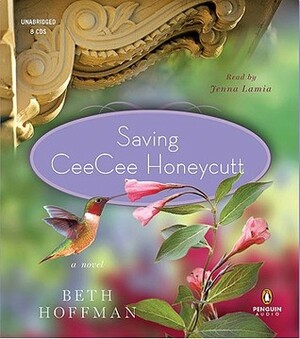 Saving Ceecee Honeycutt by Beth Hoffman