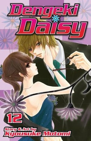 Dengeki Daisy, Vol. 12 by Kyousuke Motomi