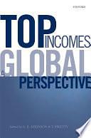 Top Incomes: A Global Perspective by Thomas Piketty, A. B. Atkinson