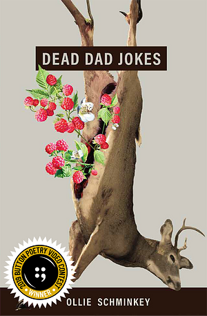 Dead Dad Jokes by Ollie Schminkey