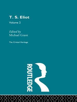 T.S. Eliot Volume 2 by 