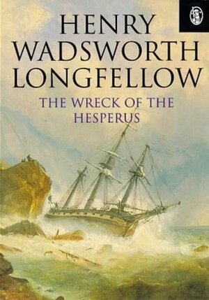 The Wreck of the Hesperus by Henry Wadsworth Longfellow