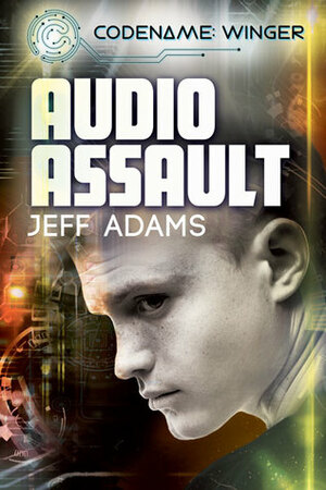 Audio Assault by Jeff Adams