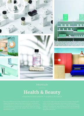 Brandlife: Health & Beauty: Integrated Brand Systems in Graphics and Space by Victionary