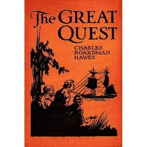 The Great Quest by Charles Boardman Hawes
