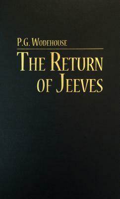 The Return of Jeeves by P.G. Wodehouse
