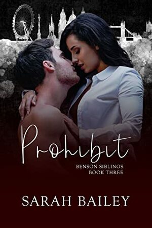 Prohibit by Sarah Bailey