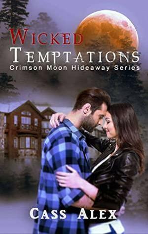 Wicked Temptations by Cass Alex