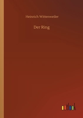 Der Ring by Heinrich Wittenweiler