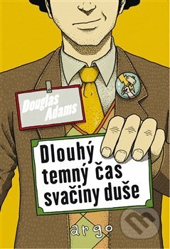 Dlouhý temný čas svačiny duše by Douglas Adams