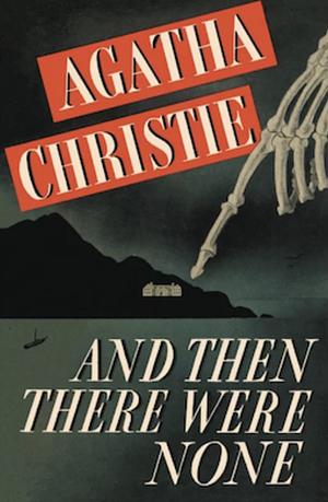 And Then There Were None by Agatha Christie