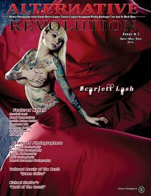 Alternative Revolution Magazine: Issue # 7 A by Michael Enoches