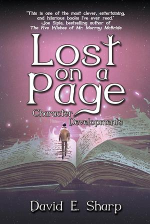 Lost on a Page: Character Developments by David E. Sharp, David E. Sharp