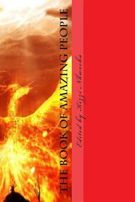 The Book of Amazing People Phoenix Edition by Kizzi Nkwocha