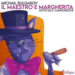 Il Maestro e Margherita by Mikhail Bulgakov