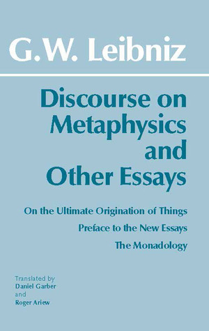 Discourse on Metaphysics and Other Essays by Roger Ariew, Gottfried Wilhelm Leibniz, Daniel Garber