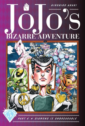 JoJo's Bizarre Adventure: Part 4--Diamond Is Unbreakable, Vol. 5 by Hirohiko Araki
