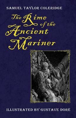 The Rime of the Ancient Mariner by Samuel Taylor Coleridge