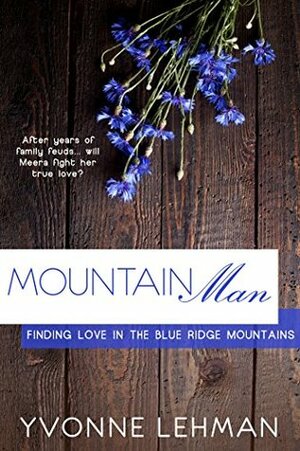 Mountain Man by Yvonne Lehman