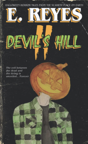 Devil's Hill II: Stories  by E. Reyes