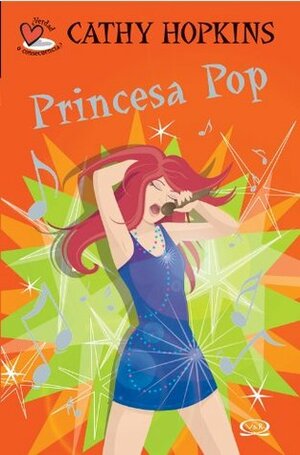 Princesa pop by Cathy Hopkins