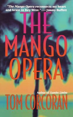Mango Opera by Tom Corcoran