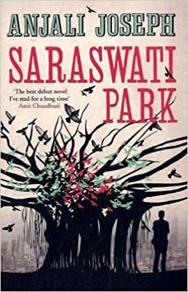 Saraswati Park by Anjali Joseph