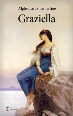 Graziella by Alphonse de Lamartine