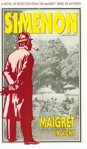 Maigret in Vichy by Georges Simenon, Eileen Ellenbogen