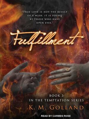 Fulfillment by K. M. Golland