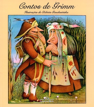 Contos de Grimm by Jacob Grimm, Wilhelm Grimm