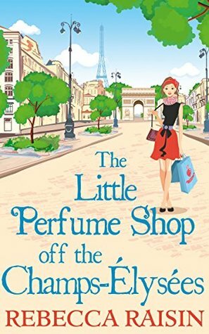 The Little Perfume Shop off the Champs-Élysées by Rebecca Raisin