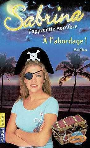 À l'abordage! by Mel Odom, Mel Odom