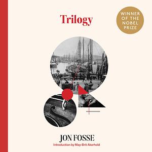 Trilogy by Jon Fosse