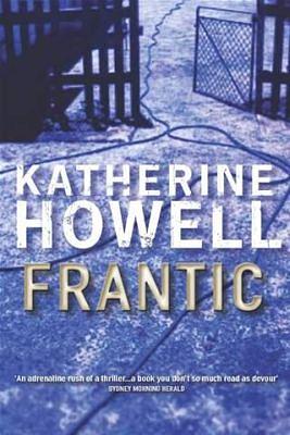 Frantic by Katherine Howell