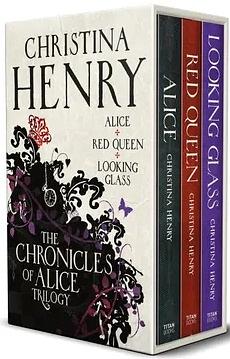The Chronicles of Alice Boxset by Christina Henry